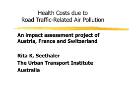 Health Costs due to Road Traffic
