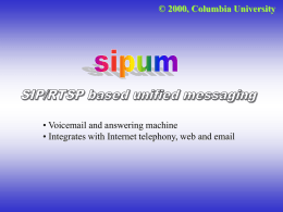 sipum - SIP/RTSP based Unified messaging