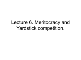 Lecture 6. Meritocracy and Yardstick competition.