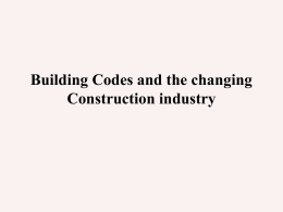 Building Codes and the changing Construction industry