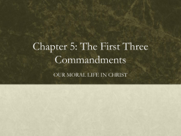 Chapter 5: The First Three Commandments