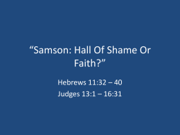 Samson: Hall Of Faith Or Shame?”