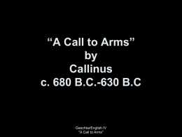 A Call to Arms” by Callinus c. 680 B.C.