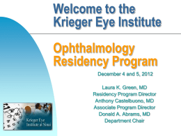 Ophthalmology ResidencyProgram The Krieger Eye Institute
