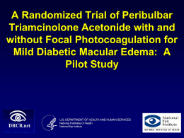 Peribulbar Triamcinilone Acenotide with and without Focal