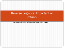 Reverse Logistics: Important or Irritant?