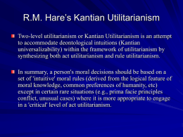 Introduction to R.M. Hare’s Kantian Utilitarianism