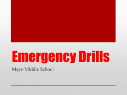 Emergency Drills - MAYO MIDDLE SCHOOL