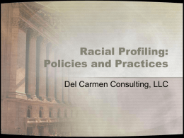 Racial Profiling - SHSU - College of Criminal Justice