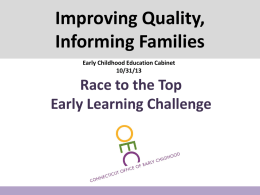 Improving the Quality of Childcare and Publicizing Ratings