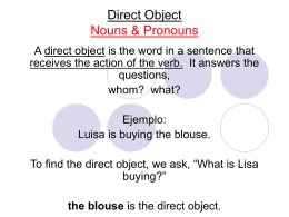 Direct Object Nouns & Pronouns