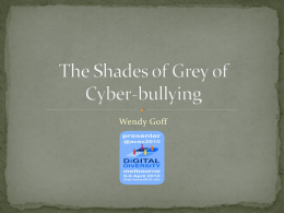 The Shades of Grey of Cyber-bullying
