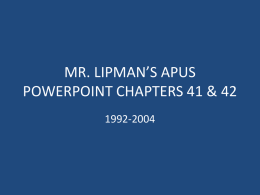 MR. LIPMAN’S APUS POWERPOINT CHAPTERS 41 & 42