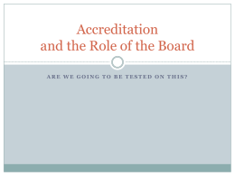 Accreditation and the Role of the Board