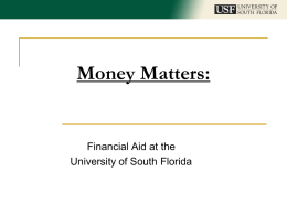 Money Matters: - University of South Florida