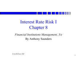 Interest Rate Risk I Chapter 8