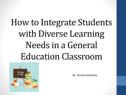How to Integrate Students with Diverse Learning Needs in a