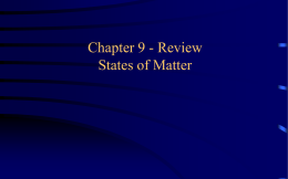 Chapter 10 Review States of Matter