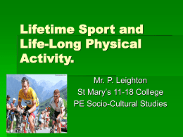 Lifetime Sport and Life-Long Physical Activity.