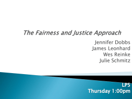 The Fairness and Justice Approach