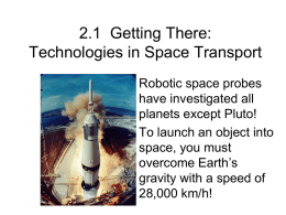 5.2.1Getting There Technologies in Space Transport