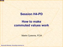 SESSION H4-PD How to make commuted values work