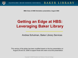 Getting and Edge at HBS: Leveraging Baker Library