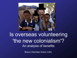 Is overseas volunteering 'the new colonialism'?