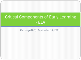 Critical Components of Early Literacy