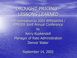 DROUGHT PRICING – LESSONS LEARNED