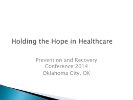 Holding the Hope in Healthcare