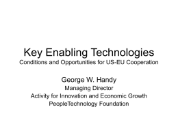 Key Enabling Technologies Conditions and Opportunities for