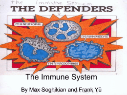 The Immune System - Mrs.C's Web Page