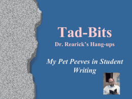 Tad-Bits Dr. Rearick's Hangups
