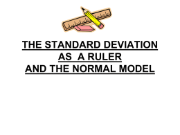 THE STANDARD DEVIATION AS A RULER AND THE NORMAL …