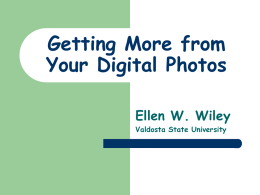 Getting More from Your Digital Photos