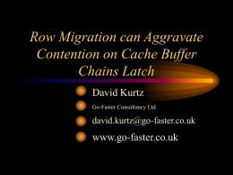 Row Migration can Aggravate Contention on Cache Buffer