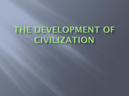 The Development of civilization