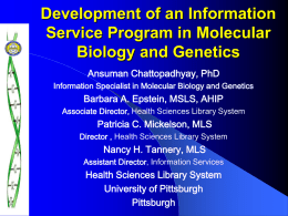 HSLS Molecular Biology and Genetics Information Service