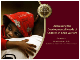 Addressing the Developmental Needs of Children in Child