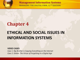 ETHICAL AND SOCIAL ISSUES IN INFORMATION SYSTEMS