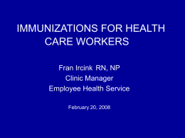 IMMUNIZATIONS FOR HEALTH CARE WORKERS