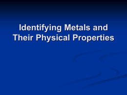 Identifying Metals and Their Physical Properties
