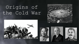 Origins of the Cold War