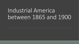 Industrial America between 1865 and 1900