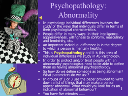 Individual Differences: Abnormality