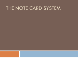 The Note Card System