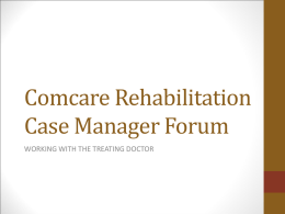 Comcare Rehabilitation Case Manager Forum
