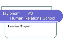 Taylorism VS Human Relations School