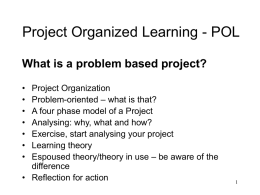 Project Organized Learning